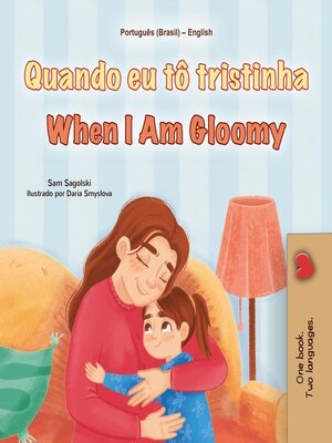 cover image of Quando eu tô tristinha / When I Am Gloomy
